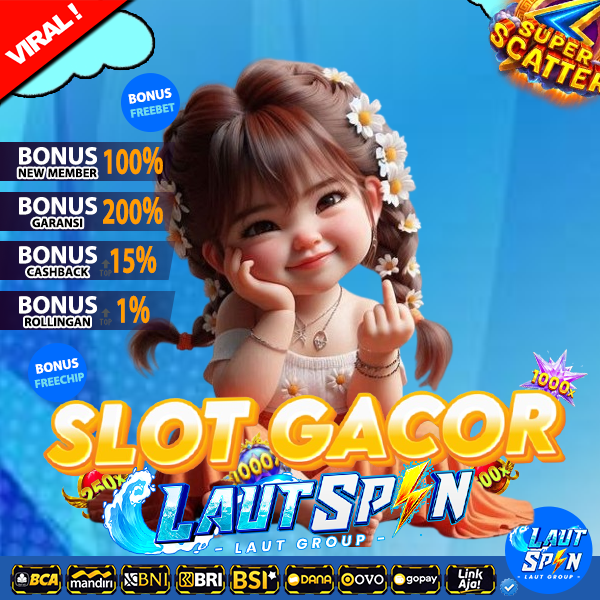 LAUTSPIN: Situs Slot Gacor Gampang Jackpot Maxwin Anti Rungkad