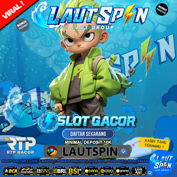 LAUTSPIN # Link Daftar Situs Slot Gacor Paling Viral Se-Indonesia image 1