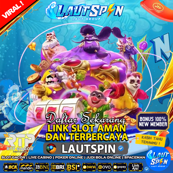 LAUTSPIN: Rahasia Menang Slot SeaBank Gampang Maxwin Setiap Hari image 1